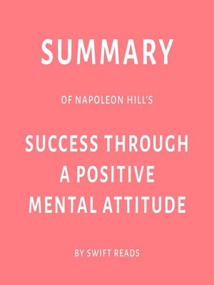cover image of Summary of Napoleon Hill's Success Through a Positive Mental Attitude